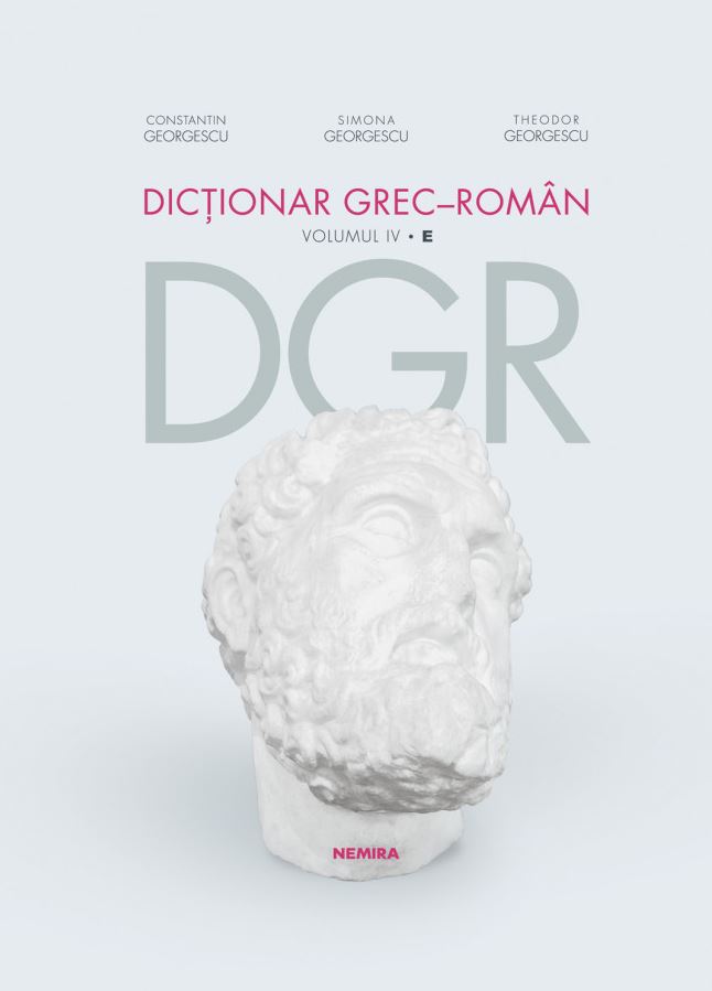 Dictionar Grec Roman Volumul Iv E Constantin Georgescu Theodor