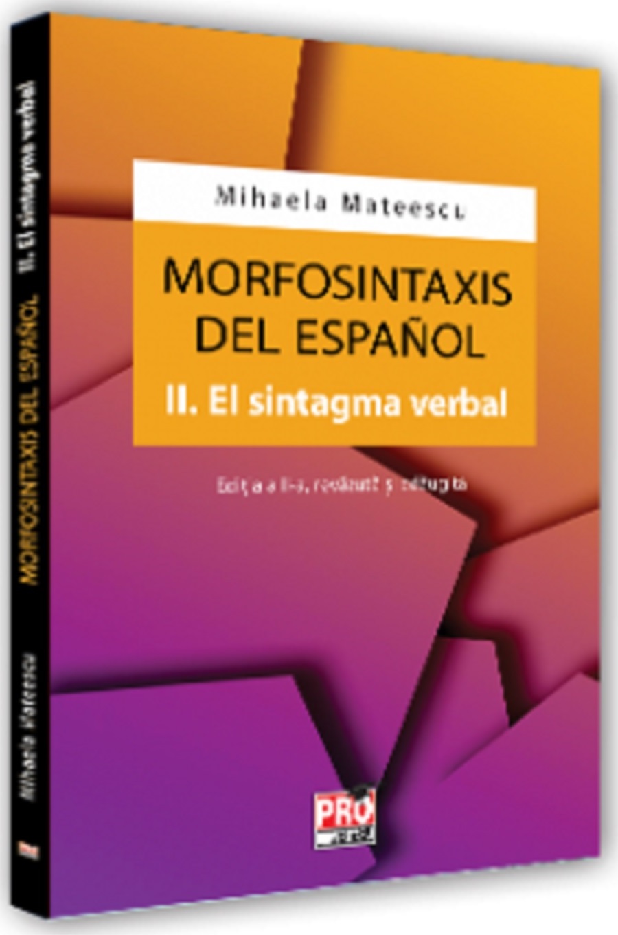 Morfosintaxis Del Espanol Ii El Sintagma Verbal Mihaela Mateescu