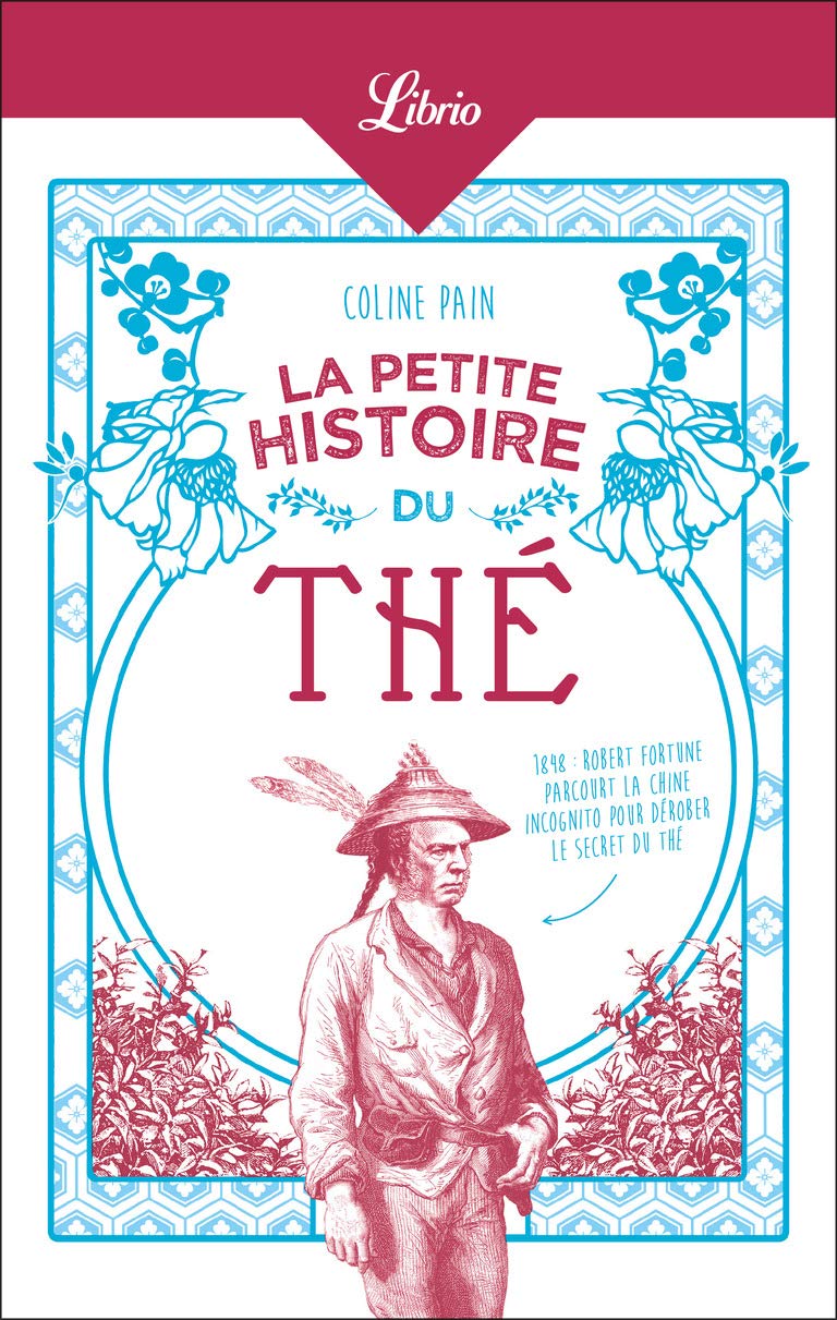 La Petite Histoire Du The Coline Pain