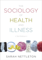 The Sociology Of Health And Illness Sarah Nettleton