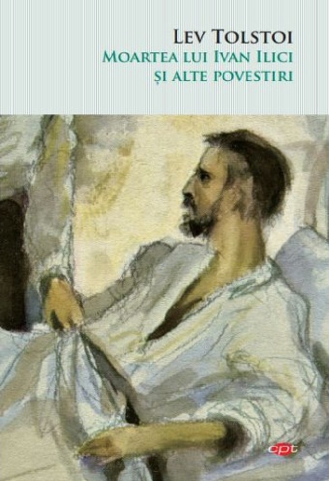 Coperta cărții: Moartea lui Ivan Ilici si alte povestiri - lonnieyoungblood.com