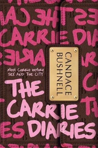 Coperta cărții: The Carrie Diaries vol. I - lonnieyoungblood.com