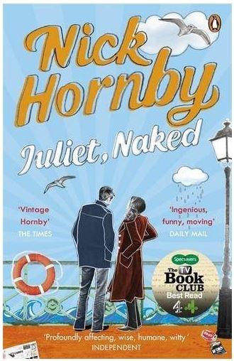 Juliet Naked Nick Hornby