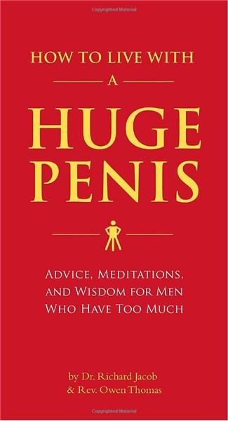 Coperta cărții: How to Live with a Huge Penis - lonnieyoungblood.com