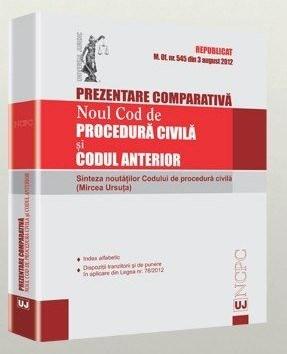 Prezentare Comparativa Noul Cod De Procedura Civila Si Codul Anterior