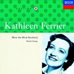 Kathleen Ferrier Vol 8: 'Blow the Wind Southerly' British Songs