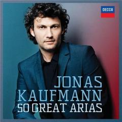 Jonas Kaufmann - 50 Great Arias