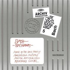 Bach Bachianas: Music by the Bach Family
