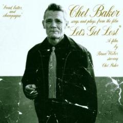 Chet Baker Sings And Plays From The Film ''Let's Get Lost''