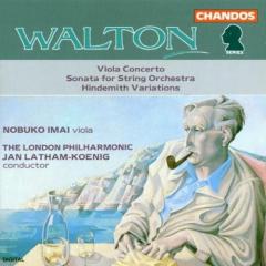 Walton - Viola Concerto, Sonata for String Orchestra; Hindemith Variations