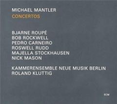 Michael Mantler: Concertos