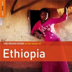 The Rough Guide To The Music Of Ethiopia