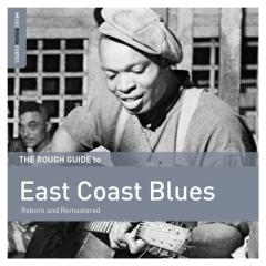 The Rough Guide to East Coast Blues