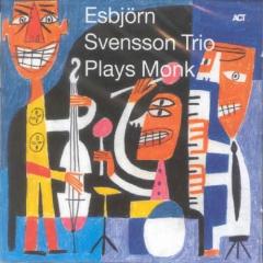 Esbjorn Svensson Trio Plays Monk