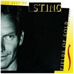 Fields of Gold: The Best of Sting 1984-1994 Original recording remastered
