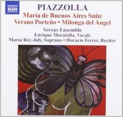 Piazzolla: Maria de Buenos Aires Suite / Verano Porteno / Milonga Del Angel