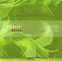 Theodorakis: Carnaval/ Raven