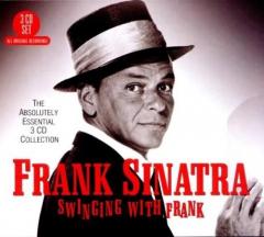 Swinging With Frank Sinatra - The Absolutely Essential Collection
