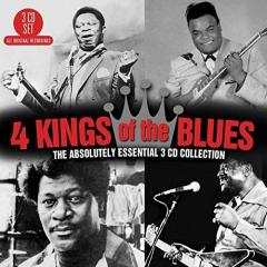 4 Kings Of The Blues - The Absolutely Essential Collection