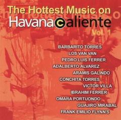 Hottest Music on Havana Caliente Vol 1