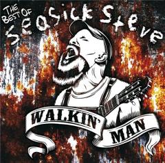 Walkin' Man: The Best Of Seasick Steve