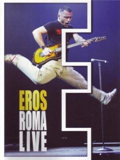 Eros Roma Live DVD