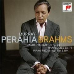 Brahms: Handel Variations, Op 24 / Rhapsodies, Op 79 / Piano Pieces, Op 118 & 119