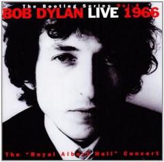 The Bootleg Series Vol. 4: Bob Dylan Live 1966 (The Royal Albert Hall Concert)