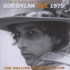 The Bootleg Series Vol. 5 : Bob Dylan Live 1975 (The Rolling Thunder Revue)