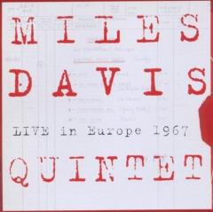 Miles Davis Quintet - Live In Europe 1967 - Best Of The Bootleg Series Vol. 1