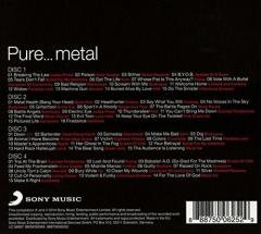 Pure... Metal