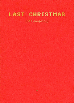 Last Christmas of Ceausescu