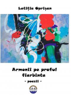 Armonii pe praful fierbinte