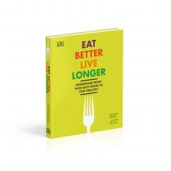 Eat Better, Live Longer