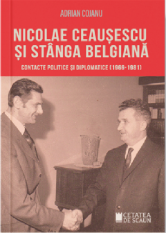 Nicolae Ceausescu si stanga belgiana