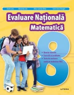 Evaluare Nationala. Matematica. Clasa a VIII-a