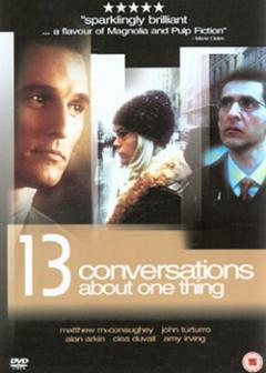 Thirteen Conversations About One Thing