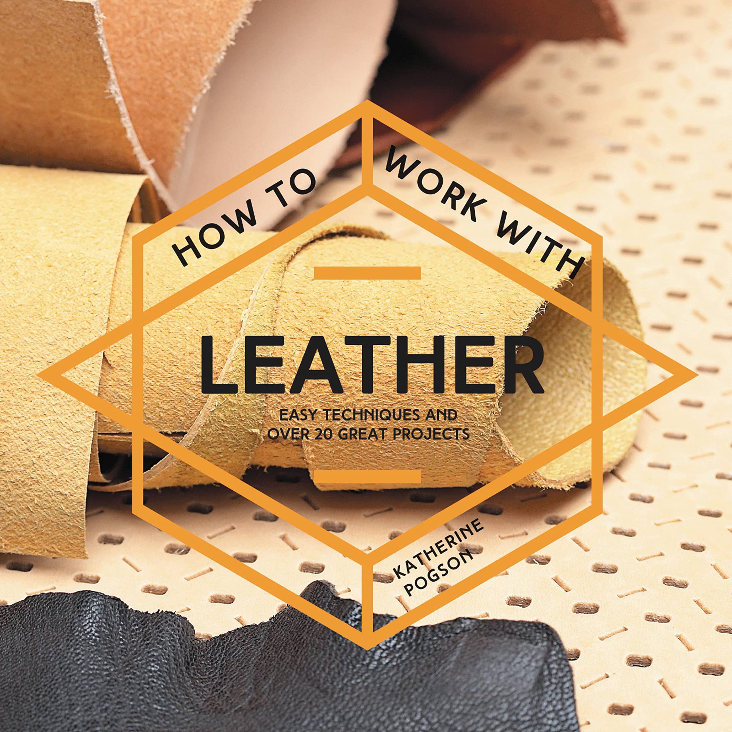 How To Work With Leather