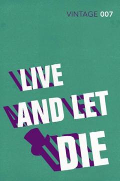 Live and Let Die Ian Fleming