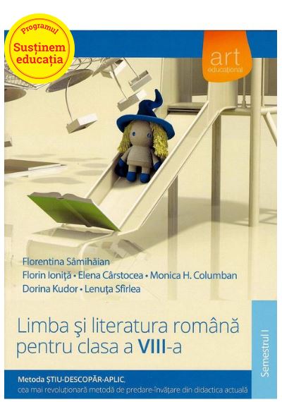 Limba si literatura romana pentru clasa a VIII-a, semestrul I