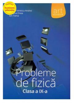 Probleme de fizica. Clasa a IX-a