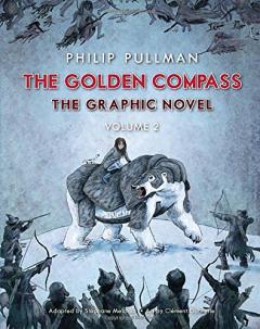 The Golden Compass Graphic Novel Vol. 2 