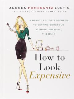 How to Look Expensive