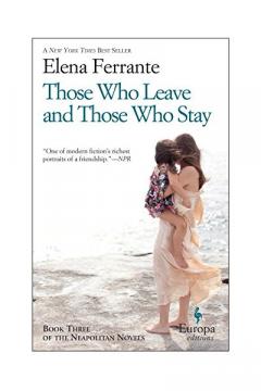Those Who Leave and Those Who Stay 
