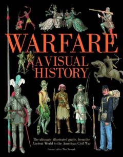 Warfare - A Visual History