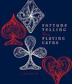 Fortune Telling Using Playing Cards Jonathan Dee