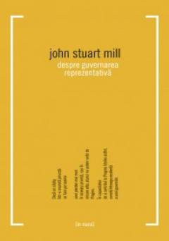Despre guvernarea reprezentatitva John Stuart Mill