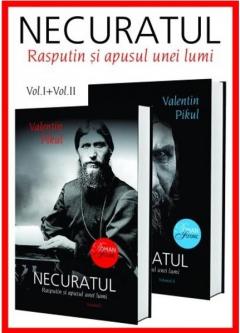 Necuratul. Rasputin si apusul unei lumi. Volumele I + II