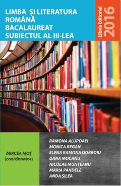 Limba si literatura romana bacalaureat subiectul 3