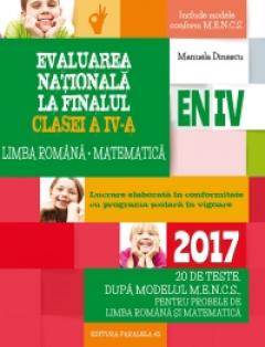 Evaluarea Nationala 2017 la finalul clasei a IV-a. Limba romana. Matematica
